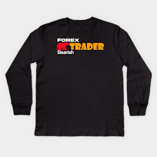 Forex Trader Bearish Kids Long Sleeve T-Shirt